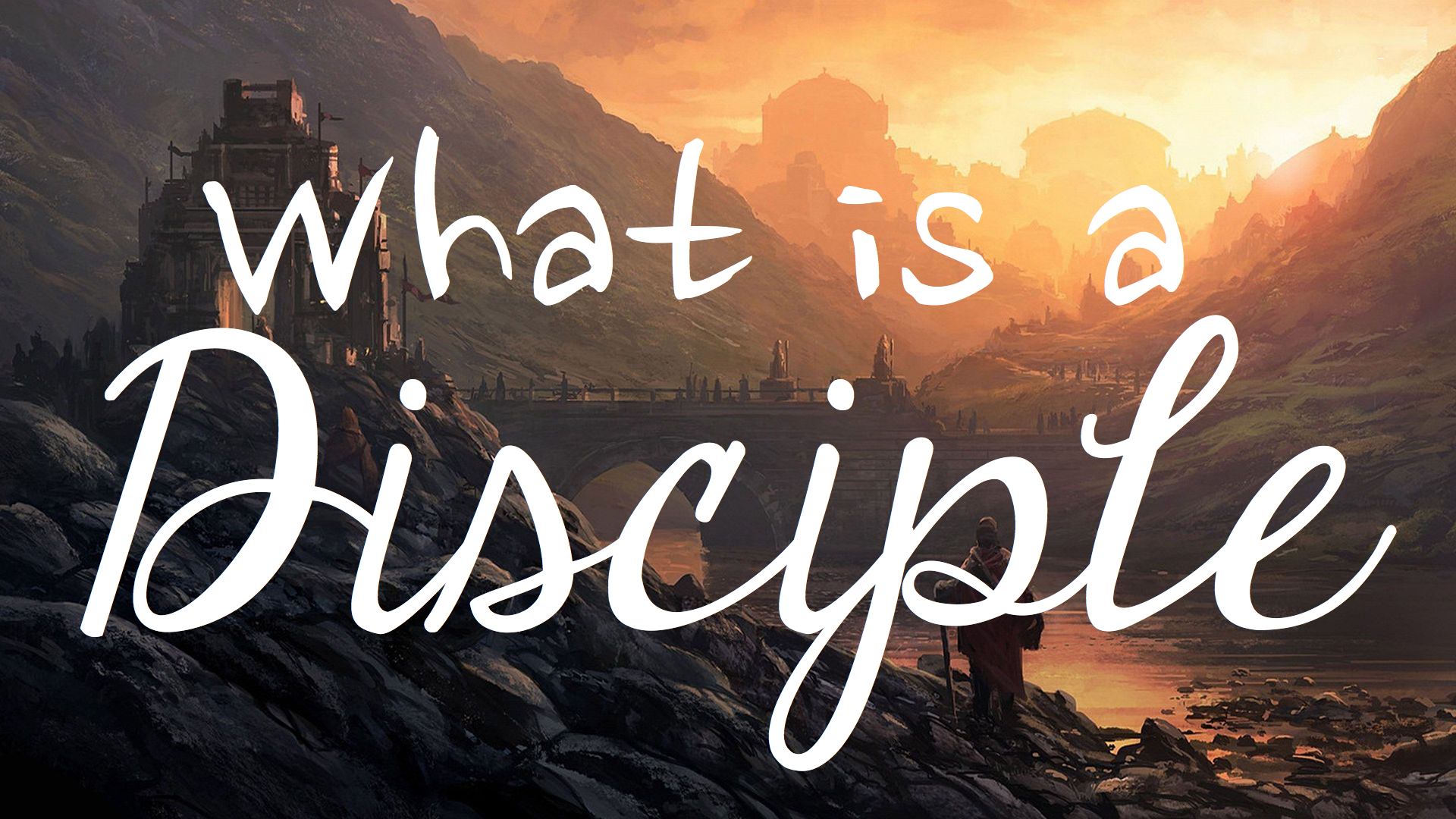 What is a Disciple of Jesus